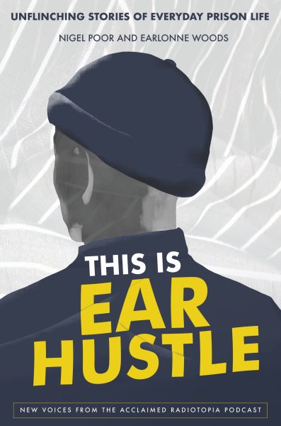 Cover of This Is Ear Hustle